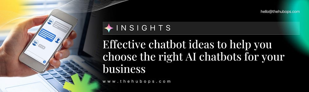Chatbot Ideas — The HubOps