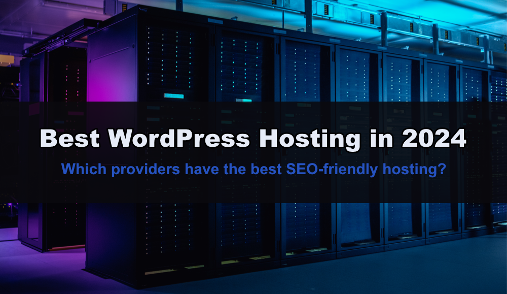 Best WordPress Hosting for SEO