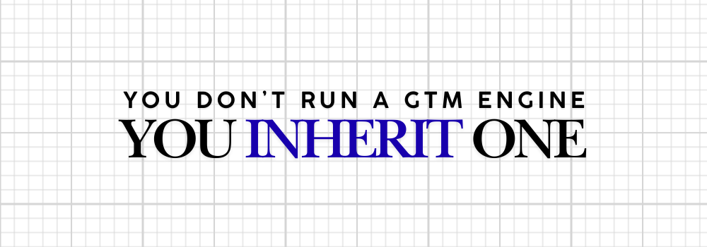 Unearthing the Hidden Systems Beneath Every Go-To-Market Engine