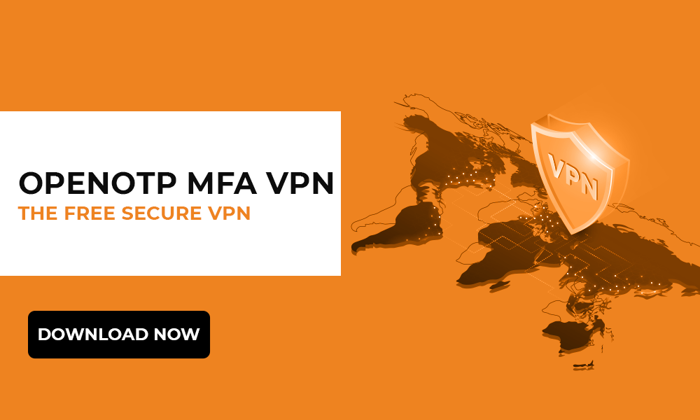 OpenOTP MFA VPN: FREE
