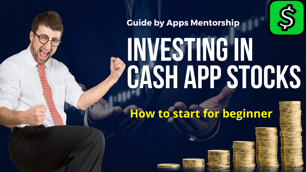 Investing in Cash App Stocks