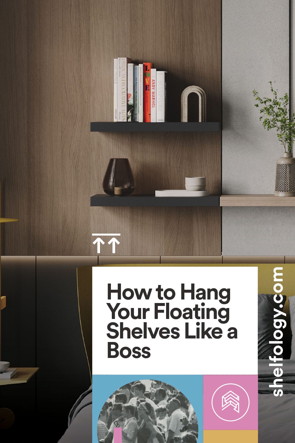 Floating Shelves 101: How to Hang Your Floating Shelf Like a Boss