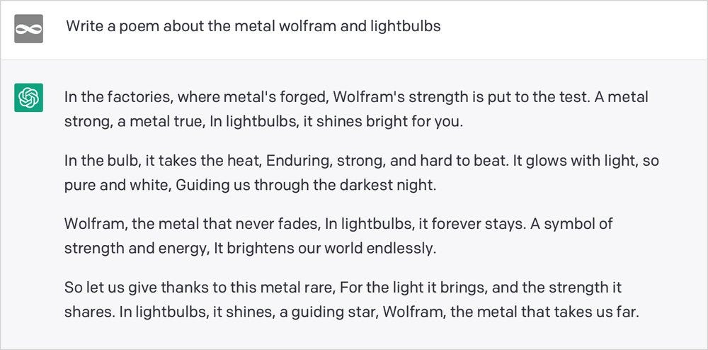 “Write a poem about the metal wolfram and lightbulbs” as a ChatGPT prompt, with a corresponding poem as a reply