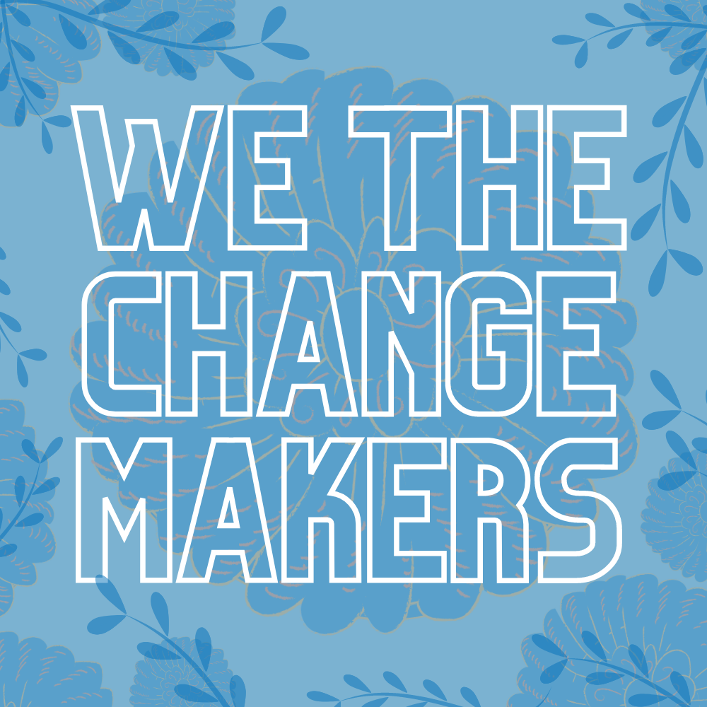 Introducing We the Changemakers: AStorytellers for Change project to co-create an equitable, reciprocal, and healing storytelling process. The We the Changemakers logo features a Cempasuchil (marygold) flower.