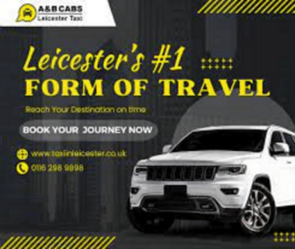 Simplifying Your Travel Experience: A&B CABS Leicester Taxi - The Transfer Airport Specialists in Leicester