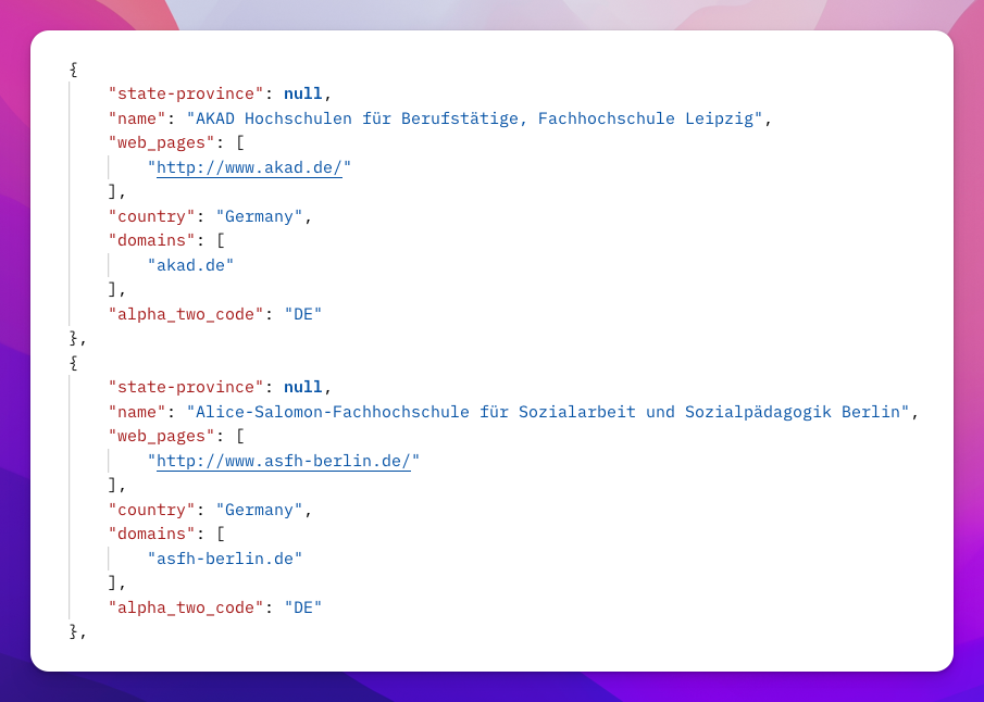  A data snippet showcasing a JSON data structure. In this case, we are talking about university details like name, country, and alpha two code.