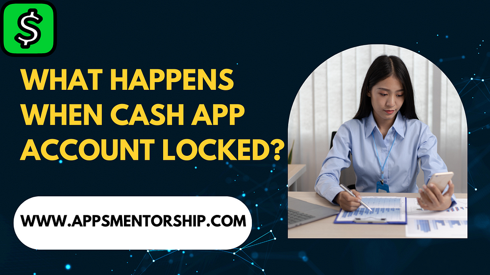 What happens If the Cash App locked your account?