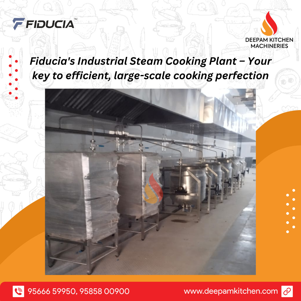 Industrial Steam Cooking Plant Manufacturer — Deepam Kitchen Machineries