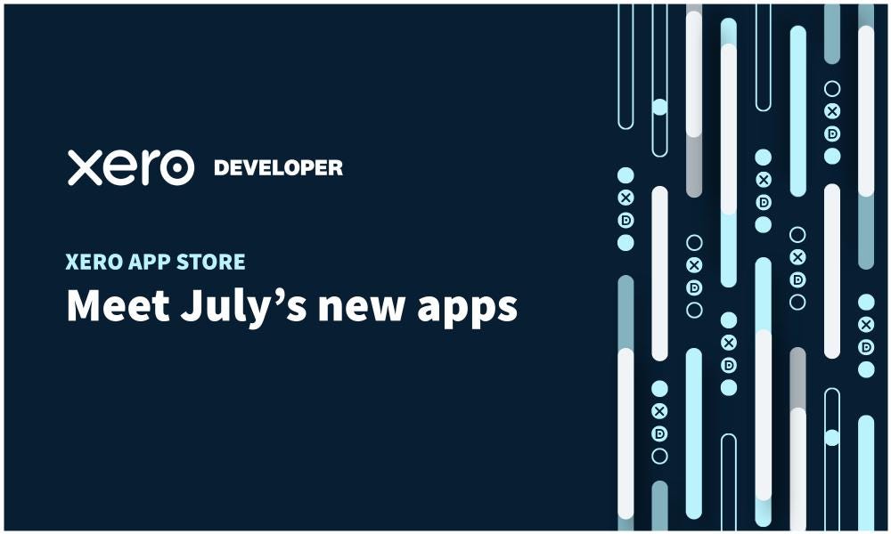Xero App Store: meet July’s apps preview