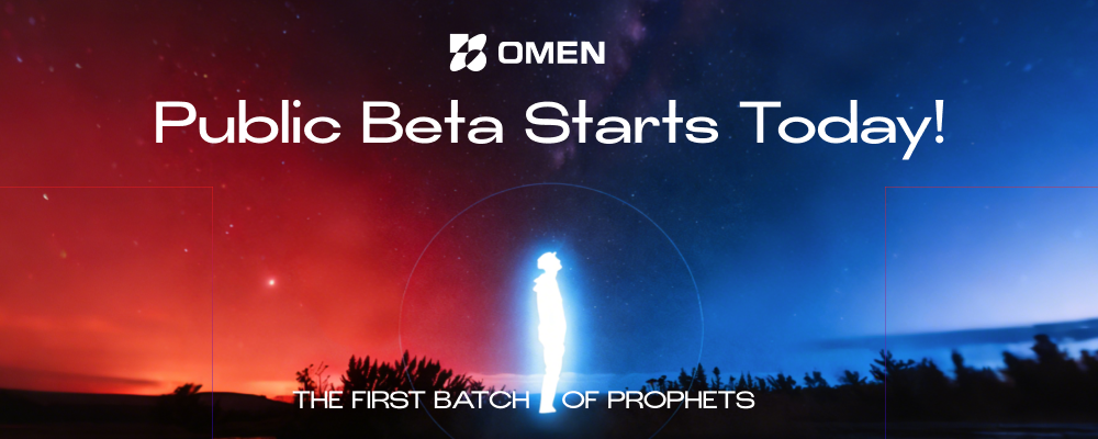 Omen First Batch of Prophets! Public Beta Starts Today