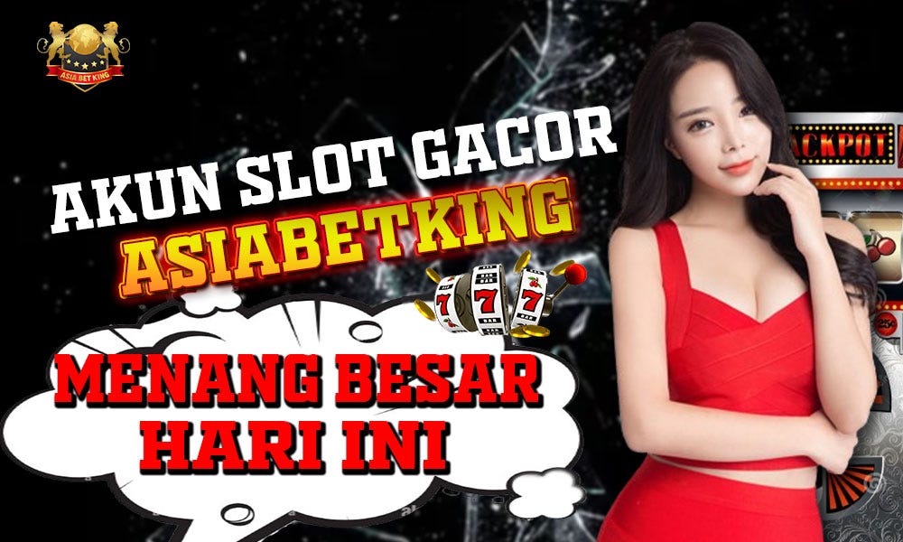 Akun Slot Gacor Asiabetking: Menang Besar Hari Ini!