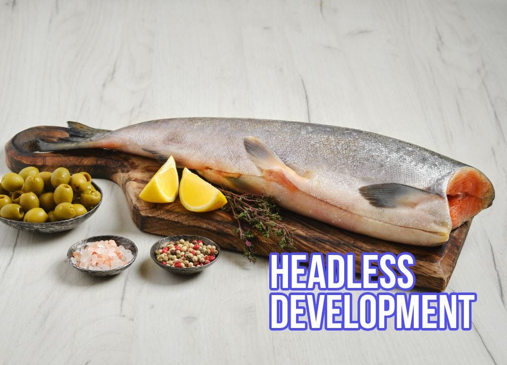 headless-development