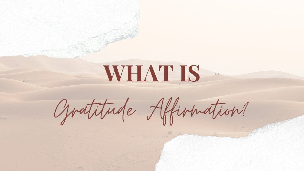 What is Gratitude Affirmations?