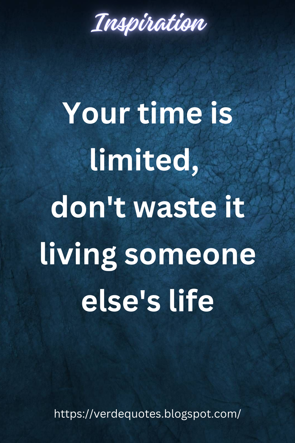 Your time is limited