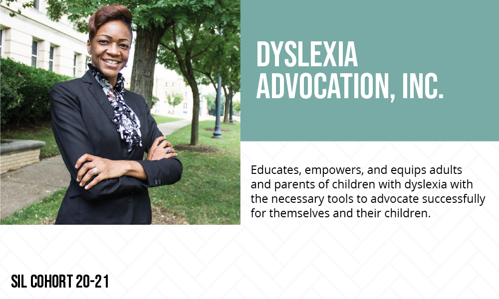 Dyslexia Advocation, Inc. is a member of the SIL Accelerator Cohort 2020–21.