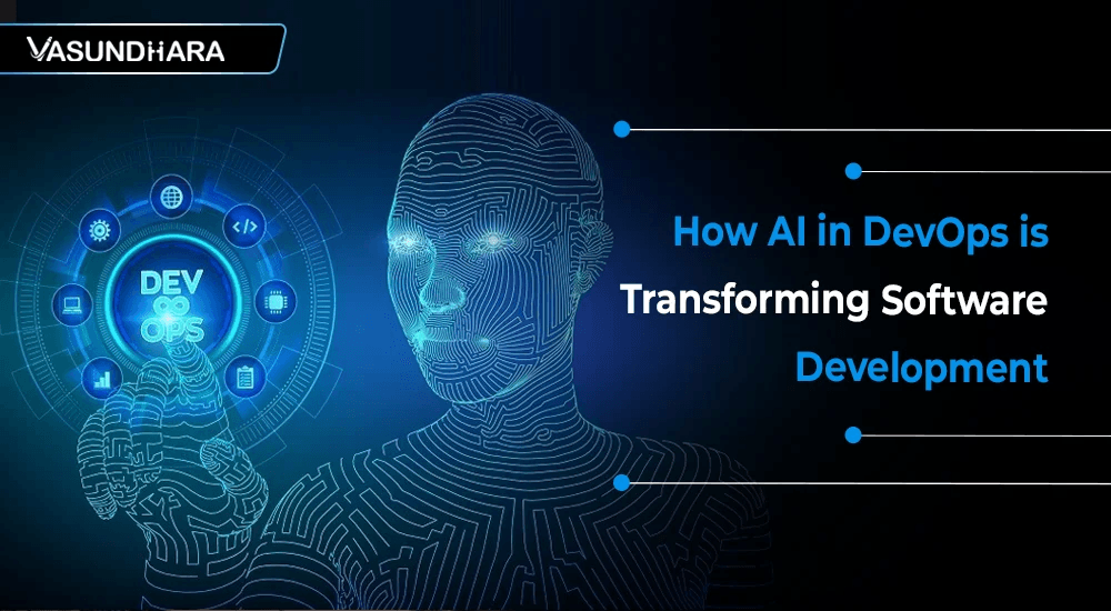 How AI in DevOps is Transforming Software Development