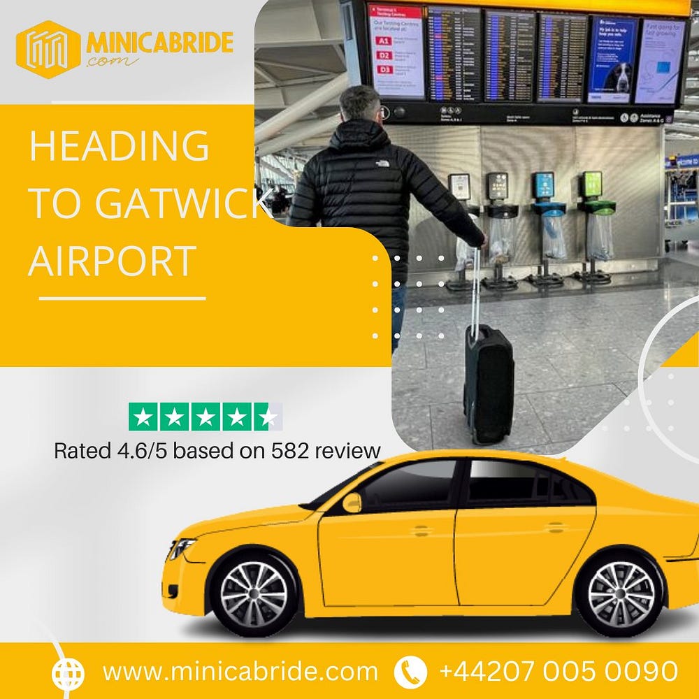 Gatwick Airport Taxi Excellence: MiniCabRide Redefining Travel with Unmatched Service
