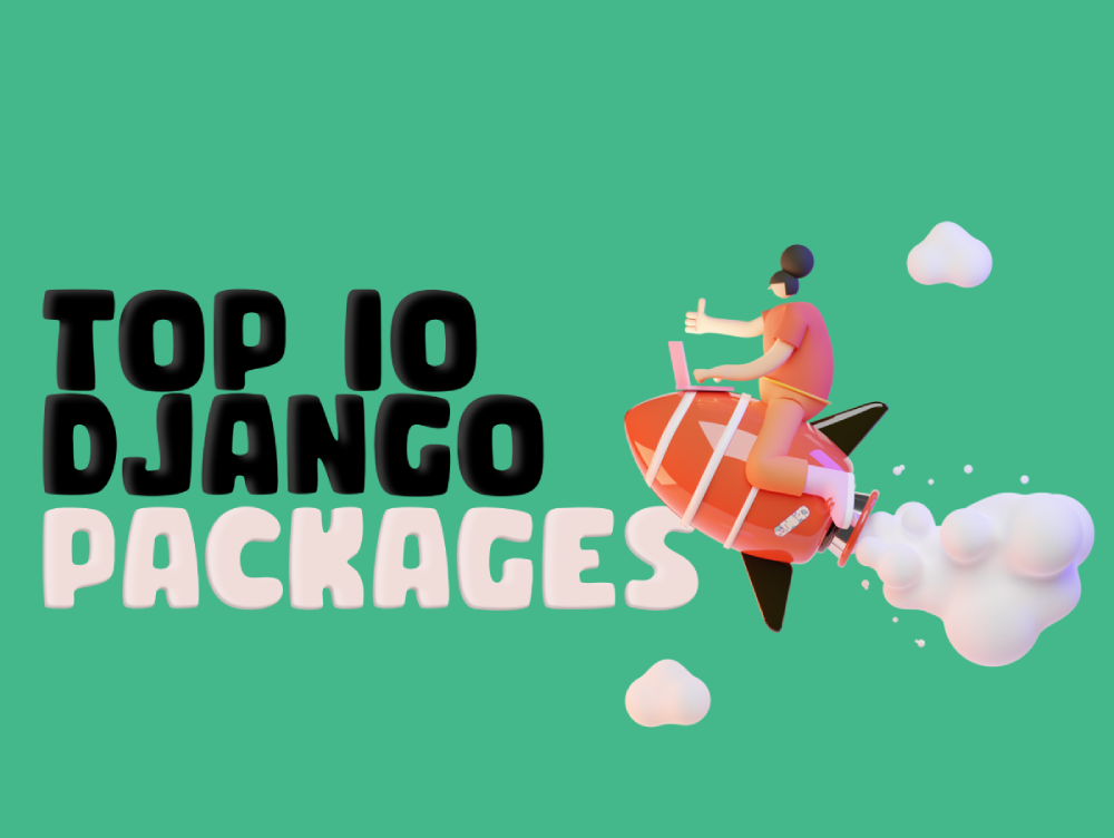 top-10-django-packages