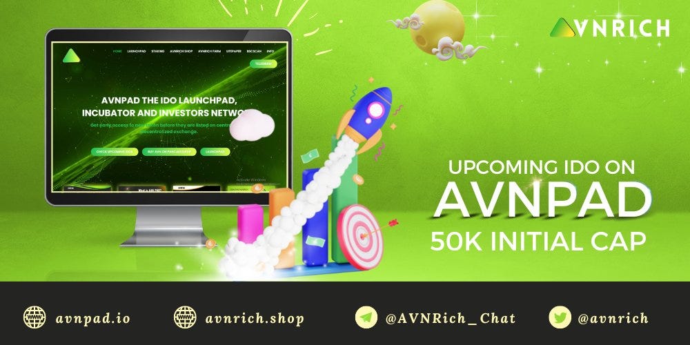 AVNRich — The Next-Gen Blockchain IDO Launchpad And Innovative Solutions Towards Blockchain Crowdfunding