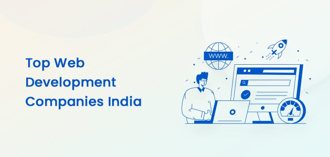 Top Web Development Companies in India 2023