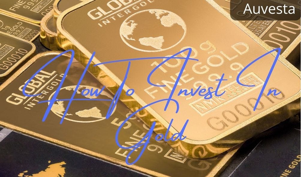 How To Invest In Gold | Auvesta