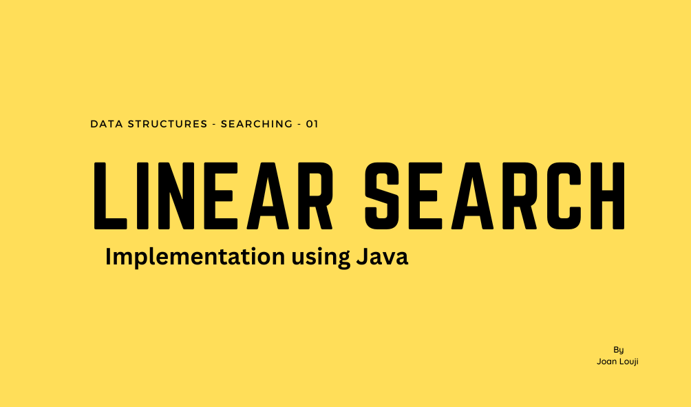 Linear Search Algorithm — Implementation in Java