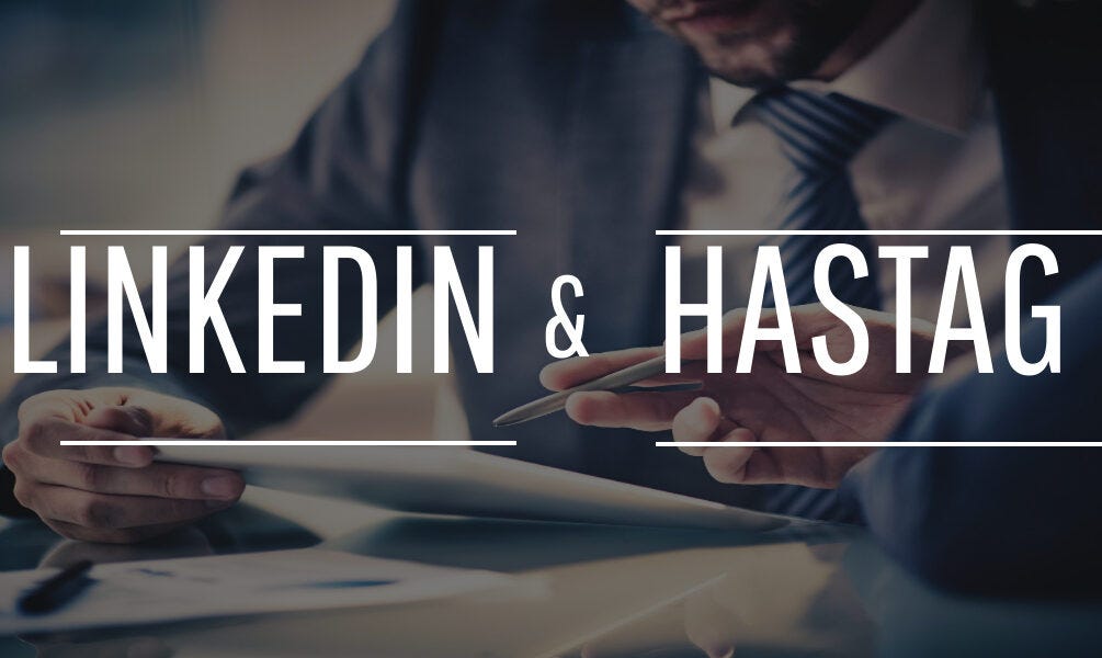 The Ultimate Guide To Creating The Perfect Linkedin Hashtag Strategy.