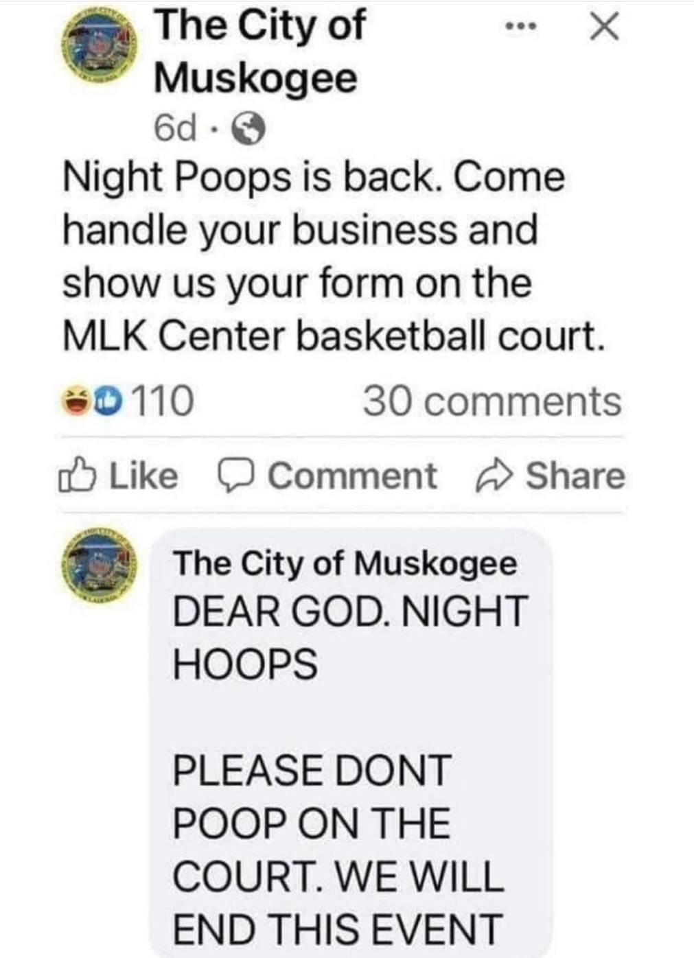 Facebook post from The City of Muskogee reading “Night Poops is back. Come handle your business and show us your form on the MLK Center basketball court.” Below it a comment from the same page reads “Dear god. Night Hoops. Please don’t poop ont he court. We will end this event.”