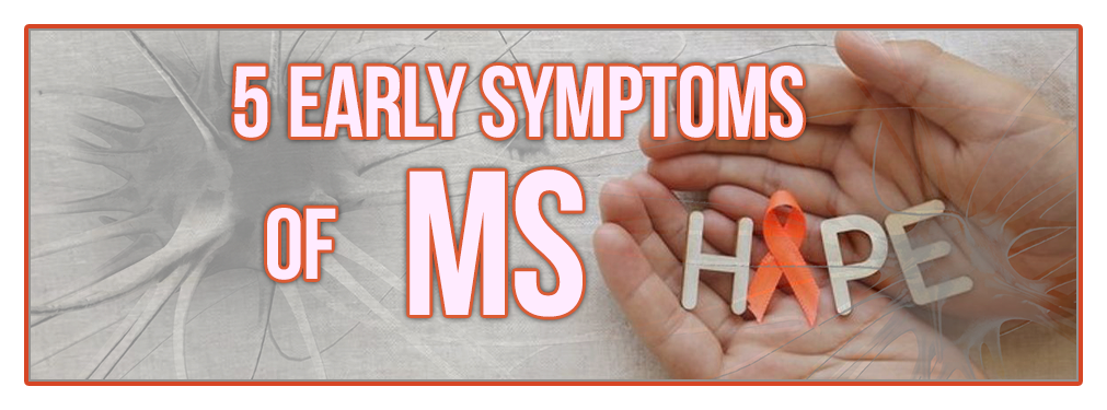 5 Early Symptoms of Multiple Sclerosis header image. The image includes 2 hands with the word “Hope” in the middle, the o of hope has an orange ribbon in its place