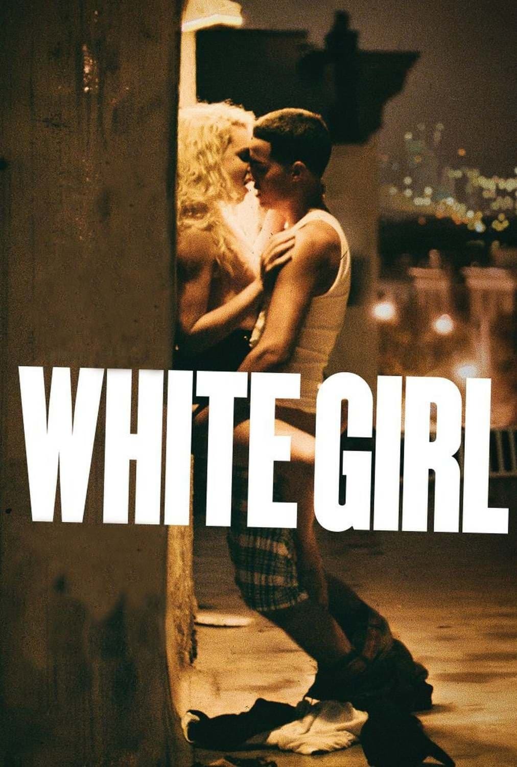 White Girl (2016) | Poster