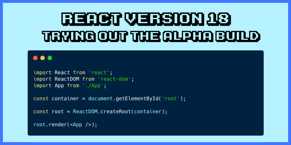 试用React 18 Alpha版-一一网