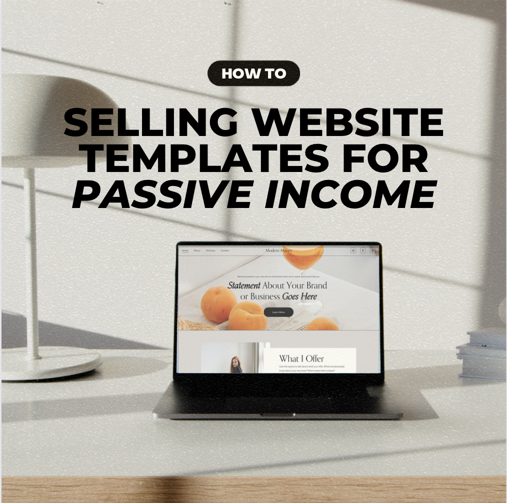 How to Create Website Templates to Sell: A Step-by-Step Guide