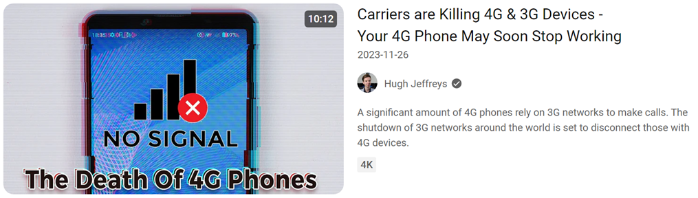 YouTube — ‘Carriers are Killing 4G & 3G Devices — Your 4G Phone May Soon Stop Working’ — Hugh Jeffreys