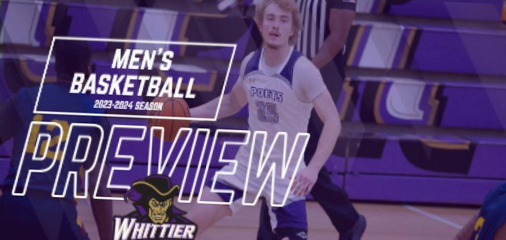 Tanner Thompson is in motion, dribbling the ball up the court. Next to him reads “Men’s Basketball 2023–2024 Season Preview. With the Whittier College Logo / Mascot below.