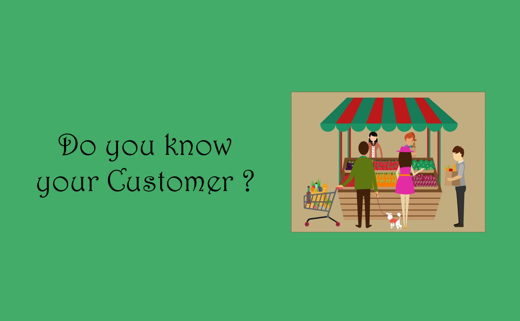 Do you know your customer?