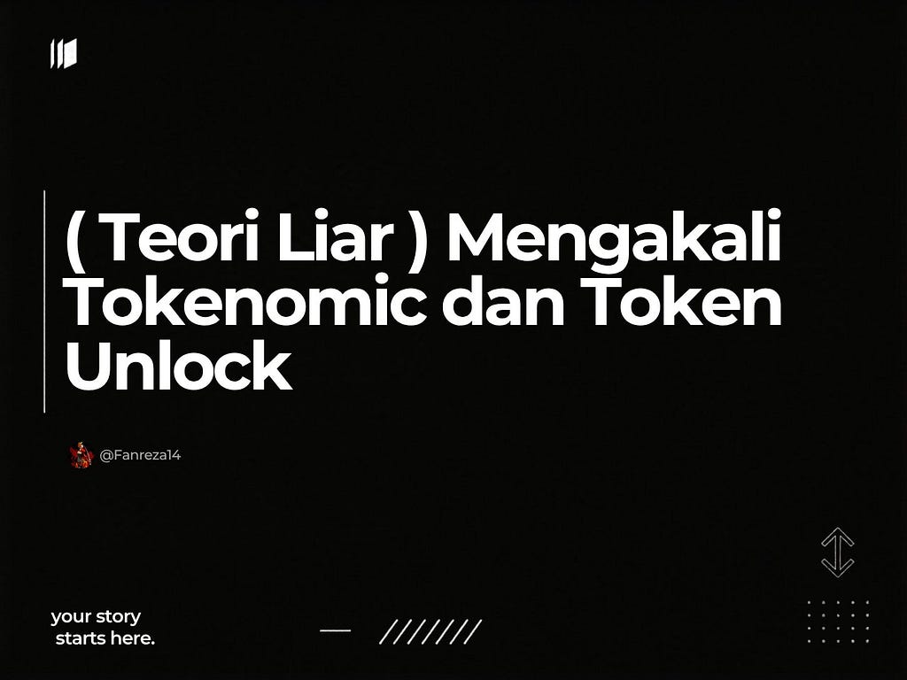 ( Teori Liar ) Mengakali Tokenomic dan Token Unlock