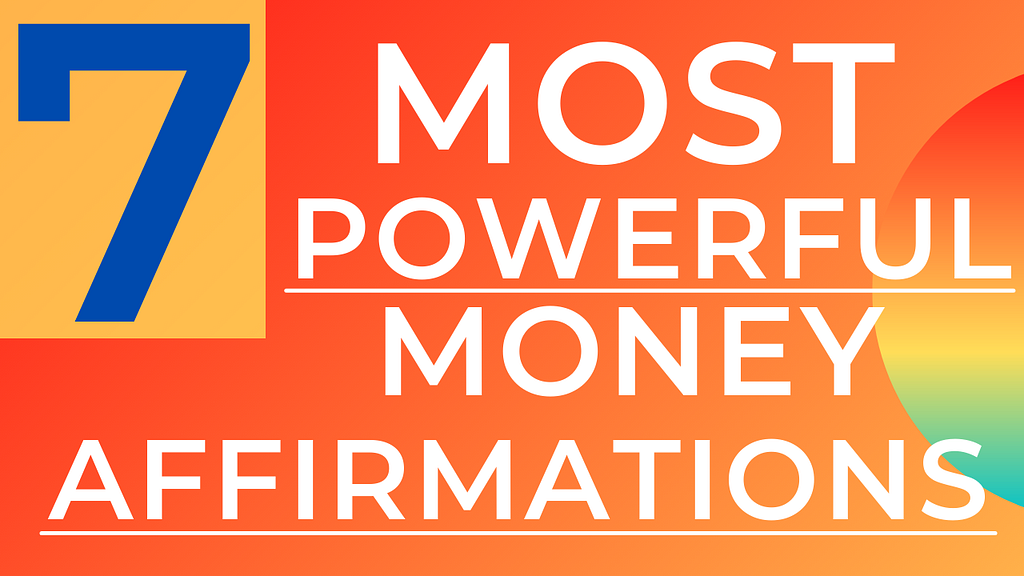 Powerful Money Affirmations That Work