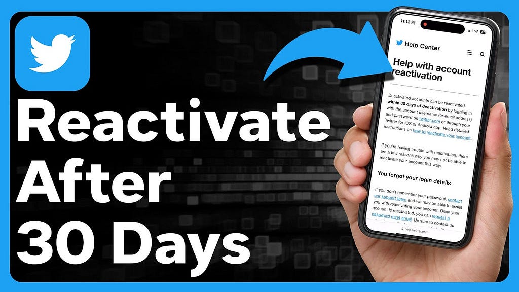 Can I Reactivate My Twitter Account After 30 Days? Here's How!