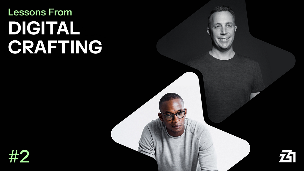 Lessons From Digital Crafting a podcast by Z1 Digital Studio