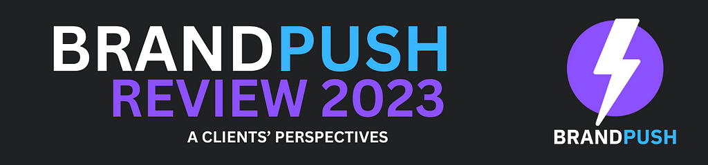 Brandpush Review 2023/2024