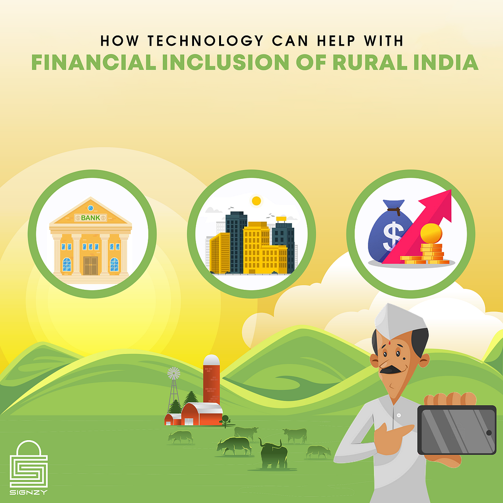 How Technology Can Help With Financial Inclusion Of Rural India