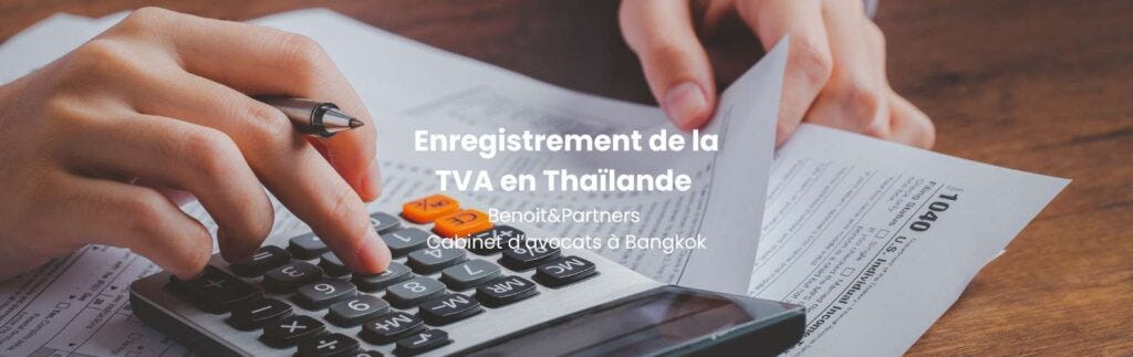 Enregistrement de la TVA en Thaïlande