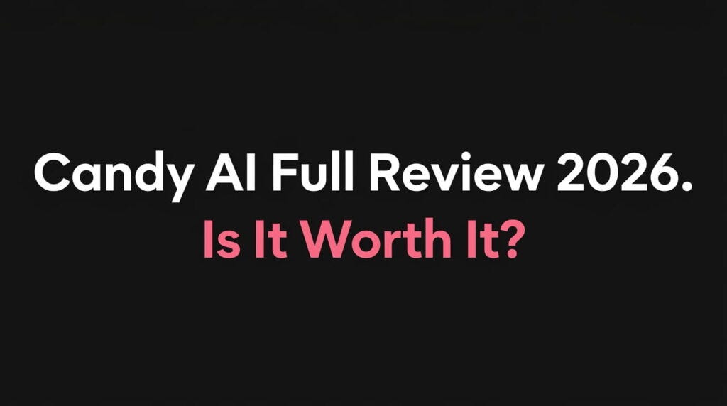 Candy AI Full Review 2026. Is It Worth It?