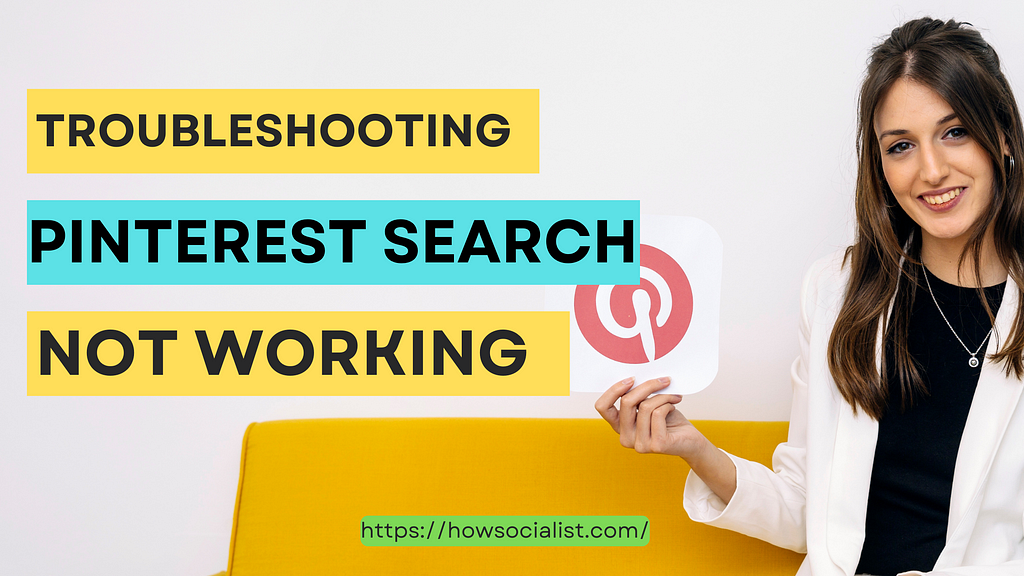 Troubleshooting Pinterest Search Not Working