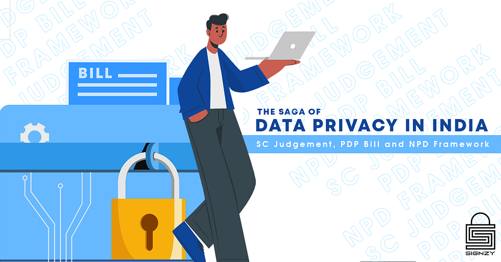 History of Data Privacy in India with details on PDP and NPD