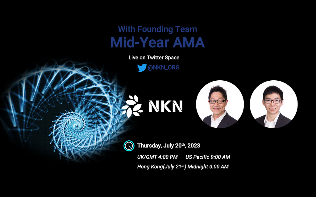 NKN Mid-year 2023 AMA with Founders poster