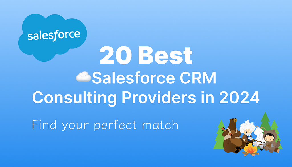 Best Salesforce CRM Consulting Providers in 2024