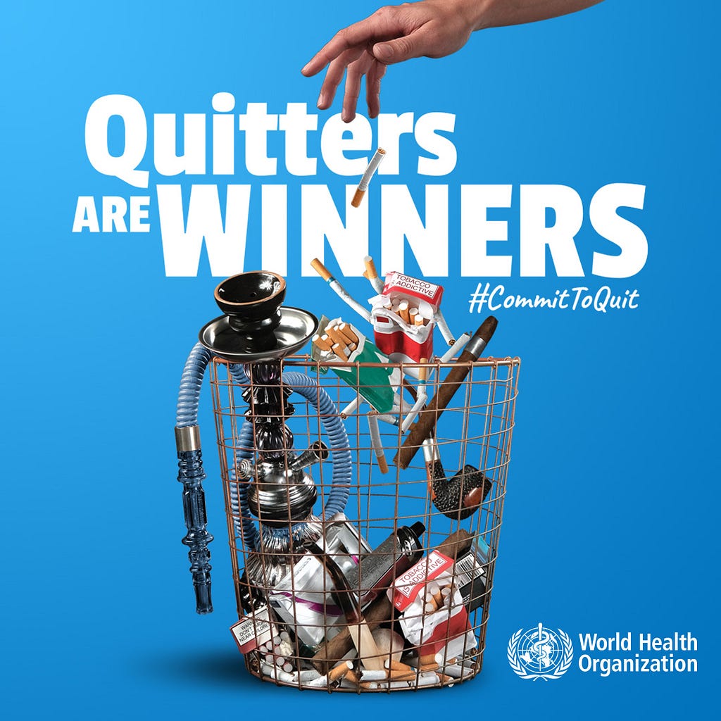 “Quitters are Winners” World No Tobacco Day 31st May promotional poster