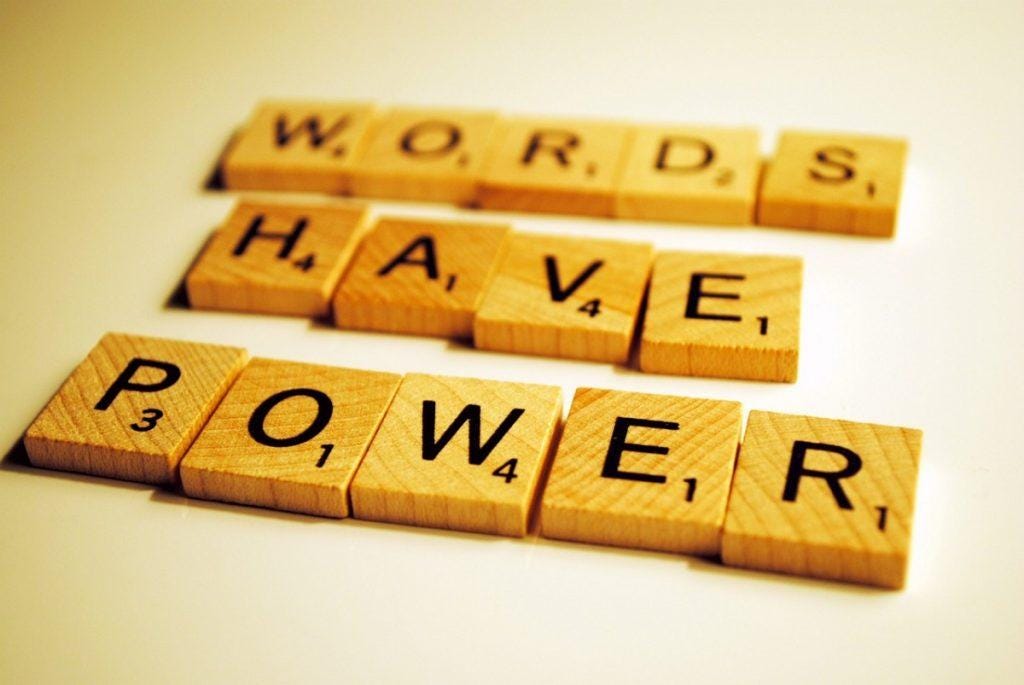 An image that says, “Words Have Power”.