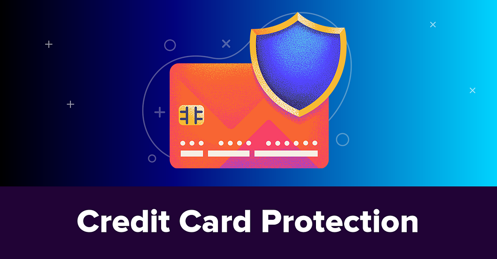 Protection for Credit Cards: Essential Tips and Strategies